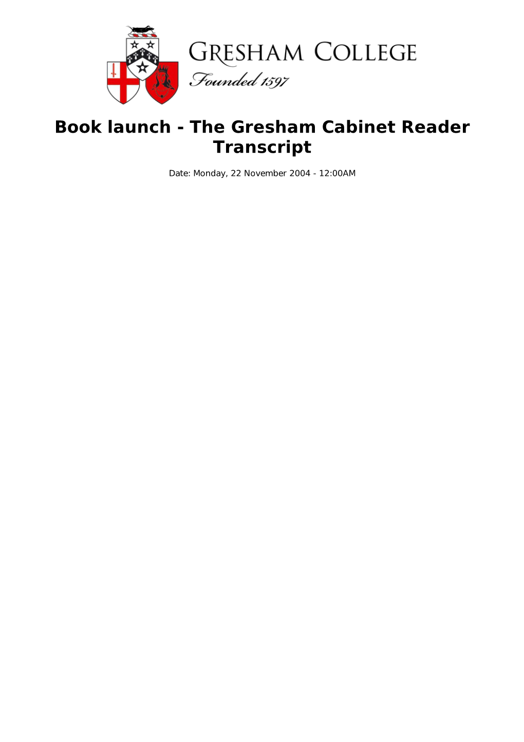 Book Launch - the Gresham Cabinet Reader Transcript