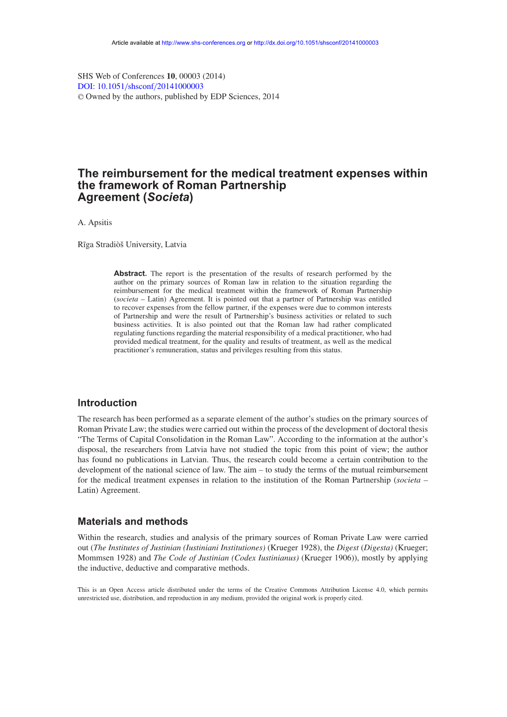 The Reimbursement for the Medical Treatment Expenses Within the Framework of Roman Partnership Agreement (Societa)