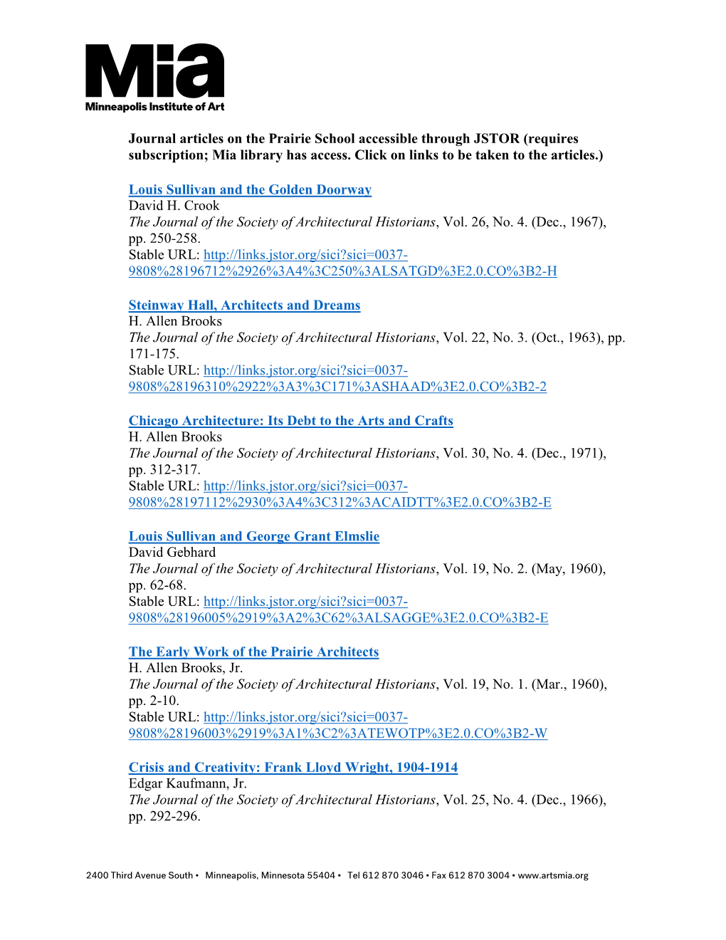 Journal Articles on the Prairie School Accessible Through JSTOR (Requires Subscription; Mia Library Has Access