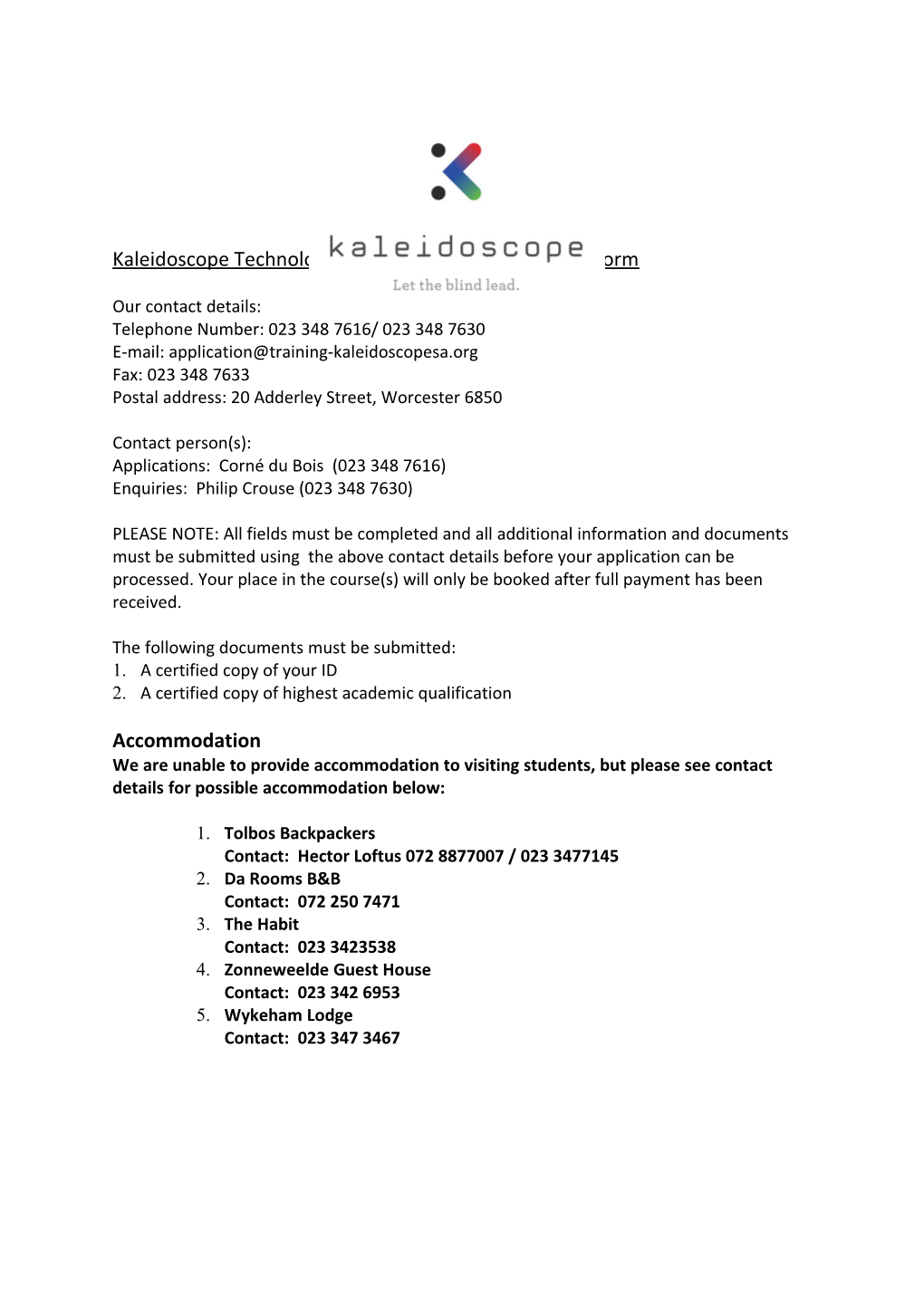 Kaleidoscope Technological Centre Online Application Form