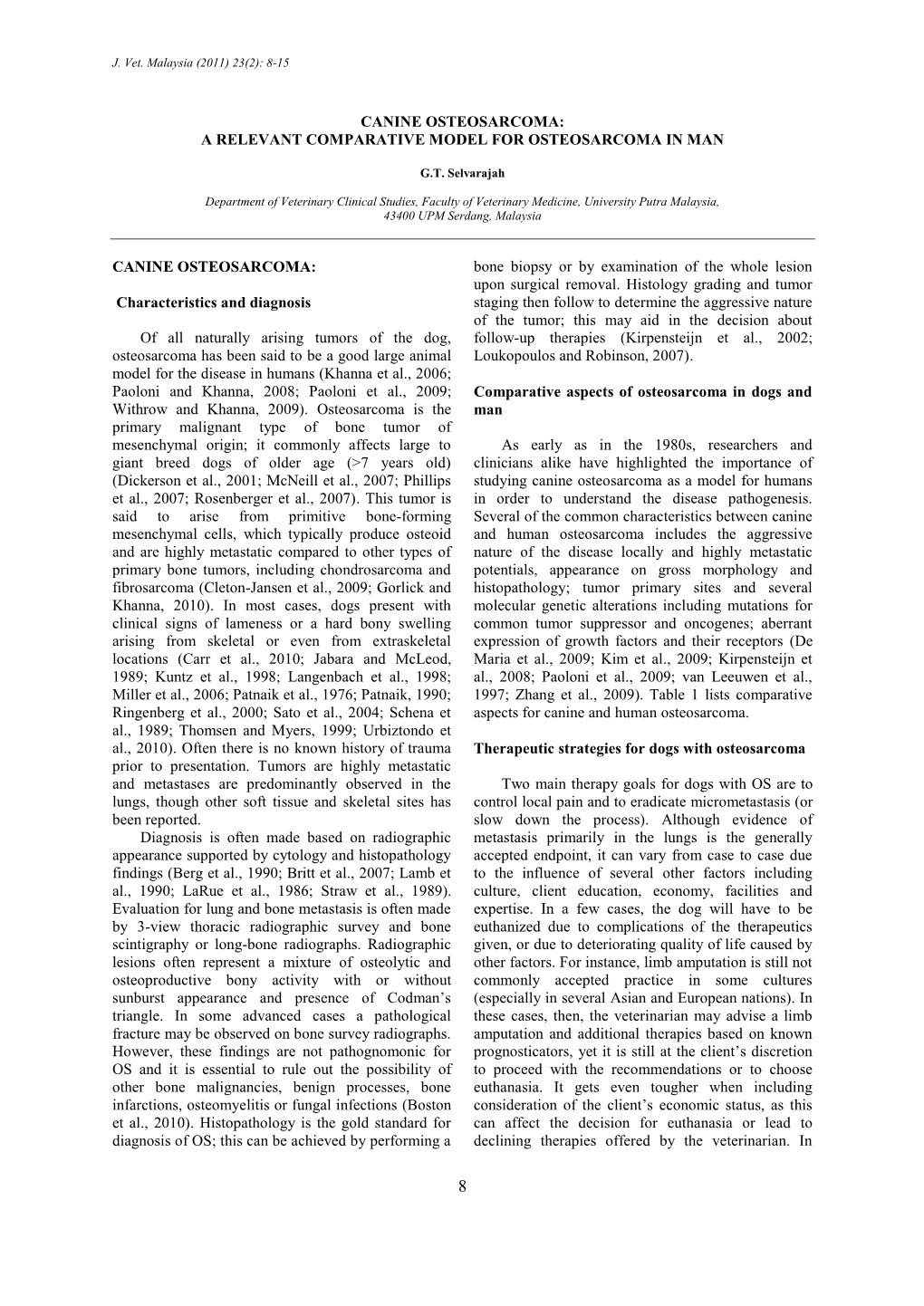 A Relevant Comparative Model for Osteosarcoma in Man