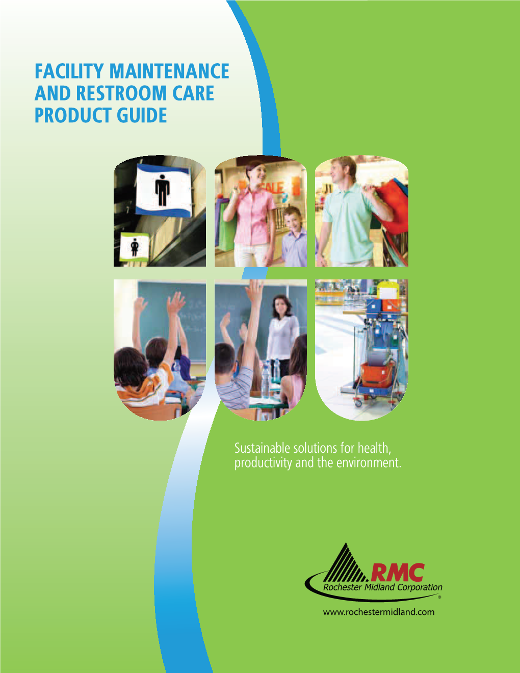 Facility Maintenance and Restroom Care Product Guide