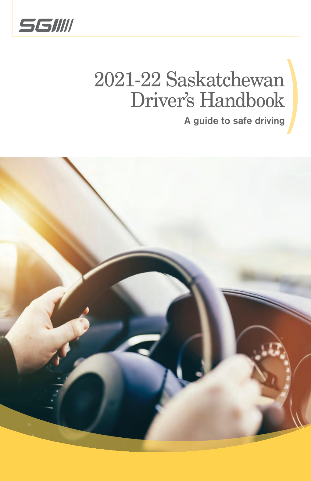2021-22 Saskatchewan Driver's Handbook