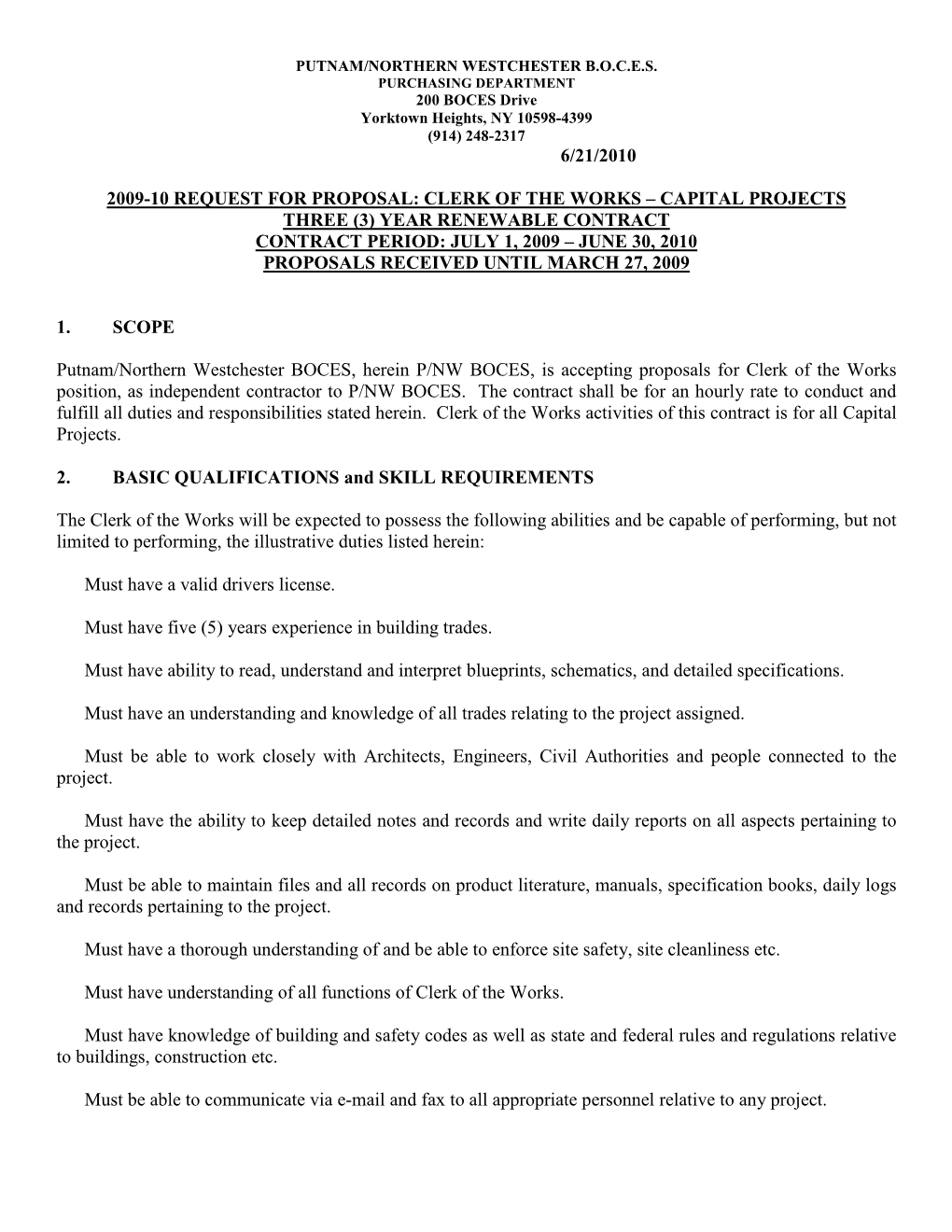 6/21/2010 2009-10 Request for Proposal: Clerk of the Works