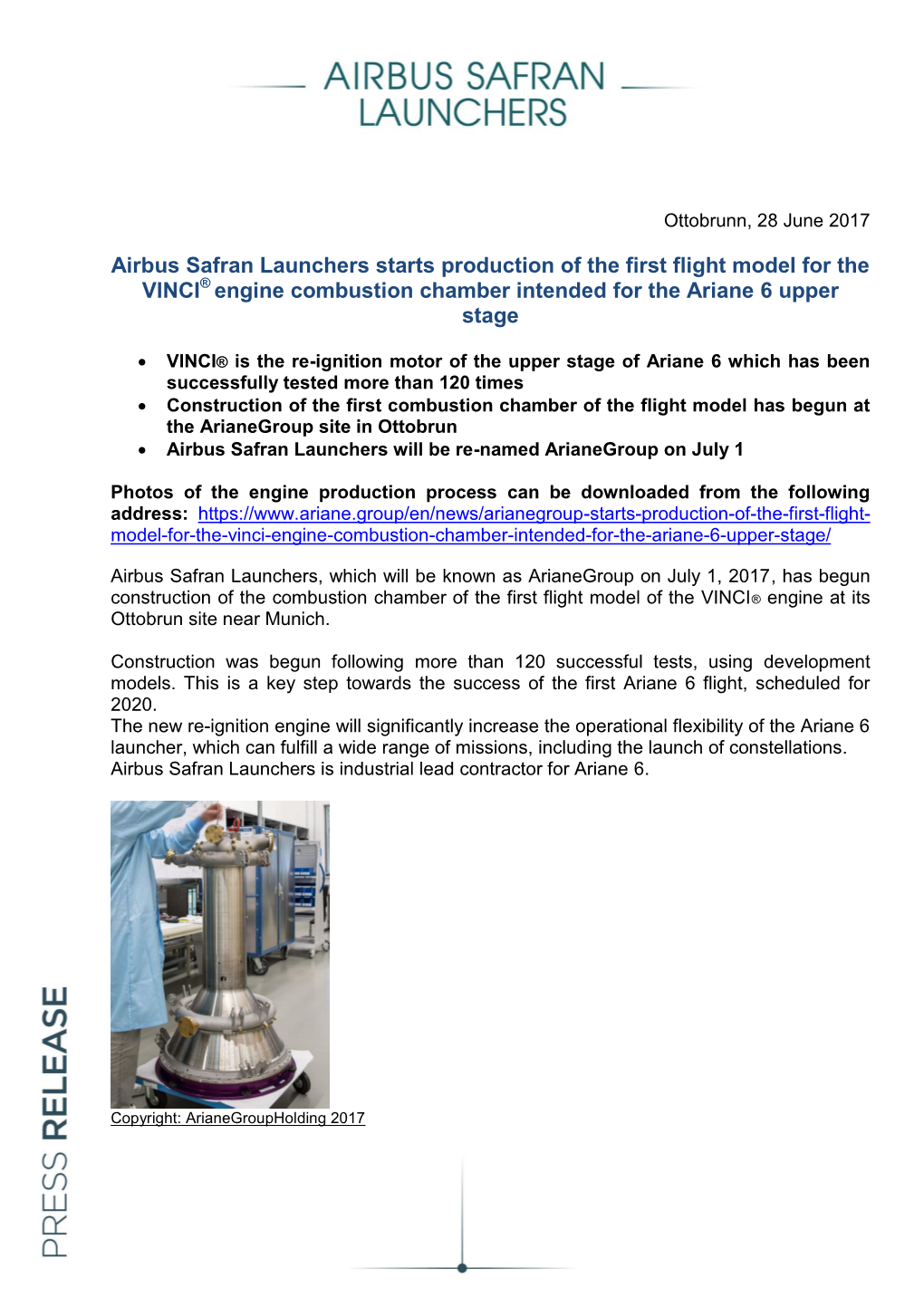 Airbus Safran Launchers Starts Production of the First Flight Model for the VINCI Engine Combustion Chamber Intended for The