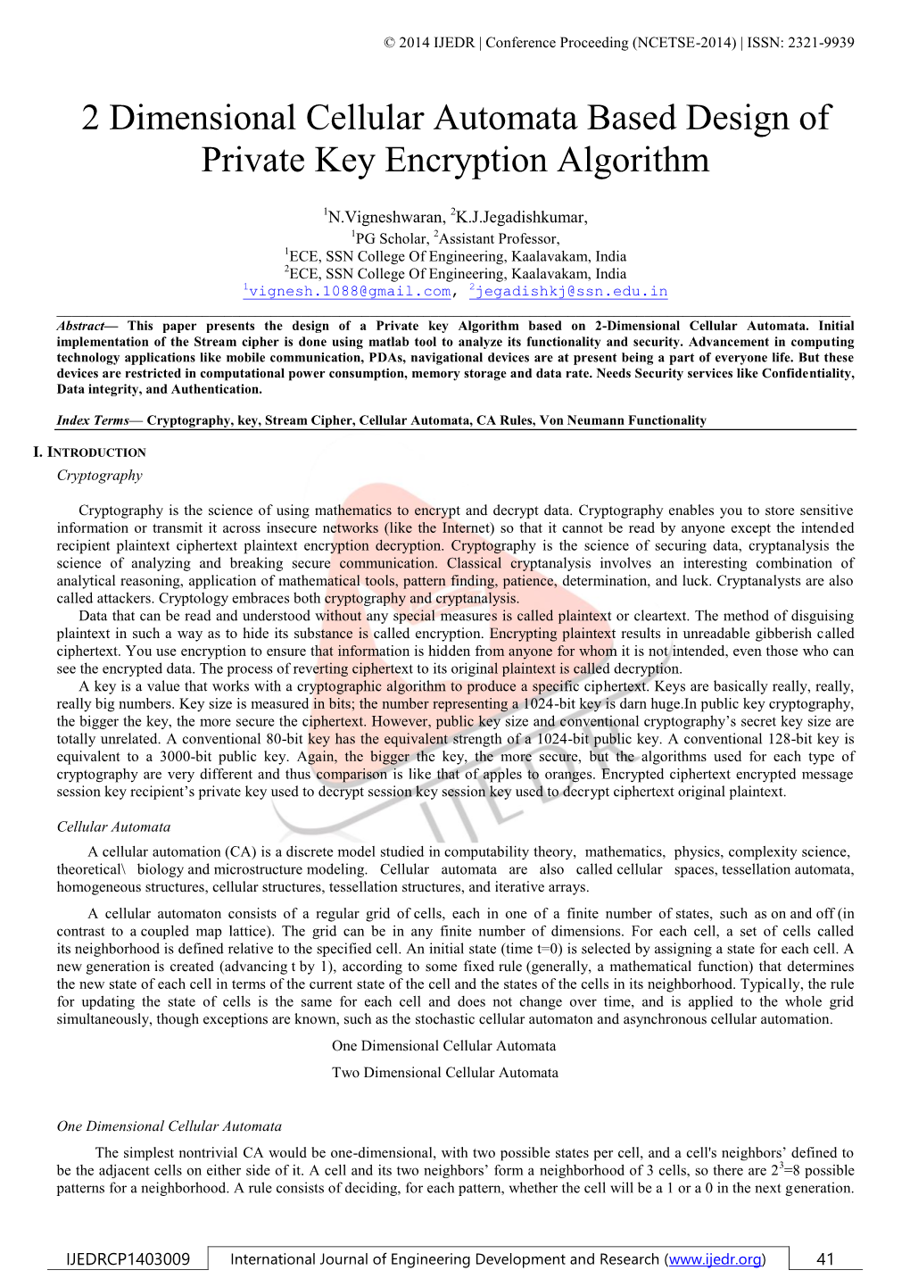 2 Dimensional Cellular Automata Based Design of Private Key Encryption Algorithm