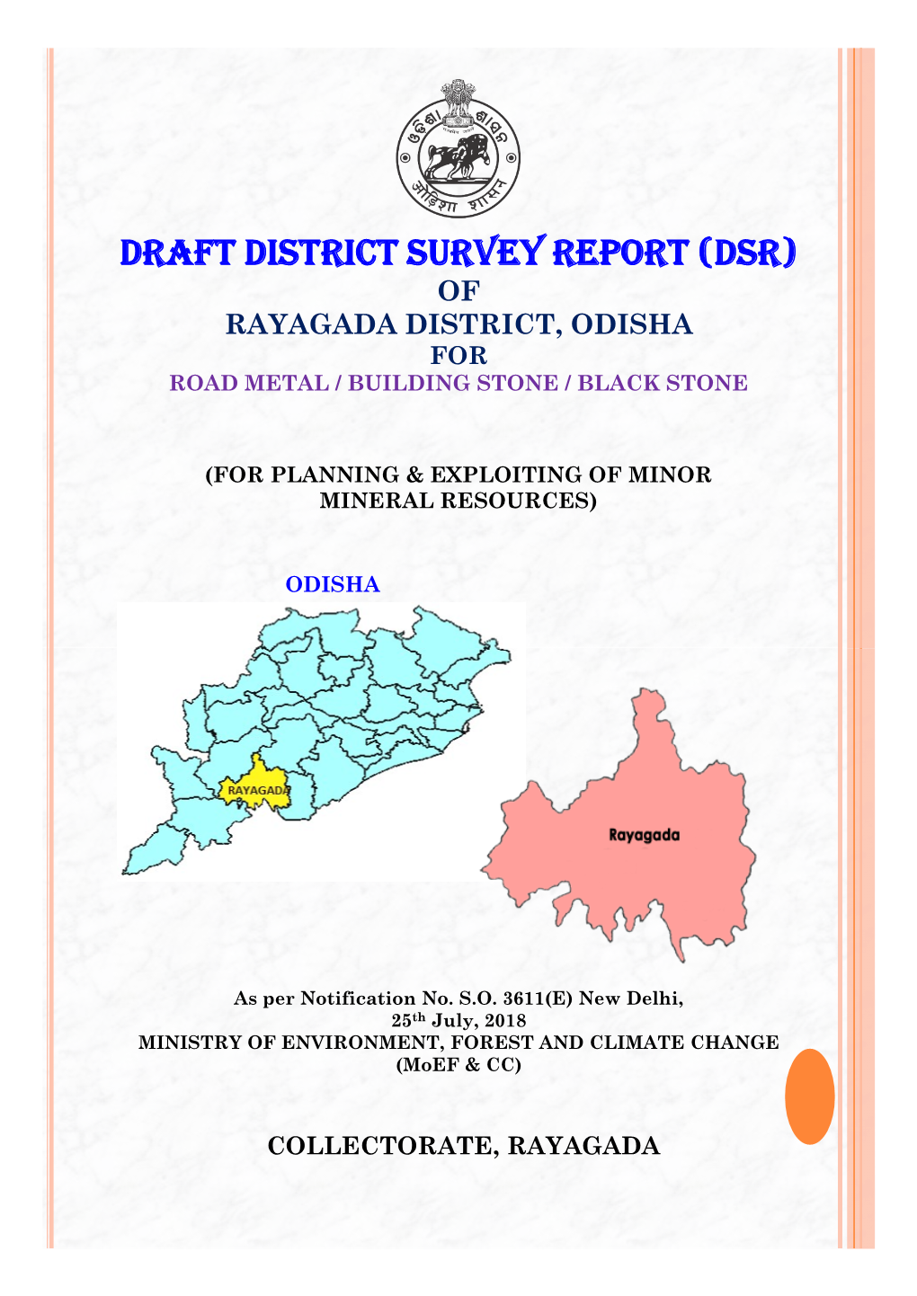Draft District Survey Report (Dsr) of Rayagada District, Odisha for Road Metal / Building Stone / Black Stone