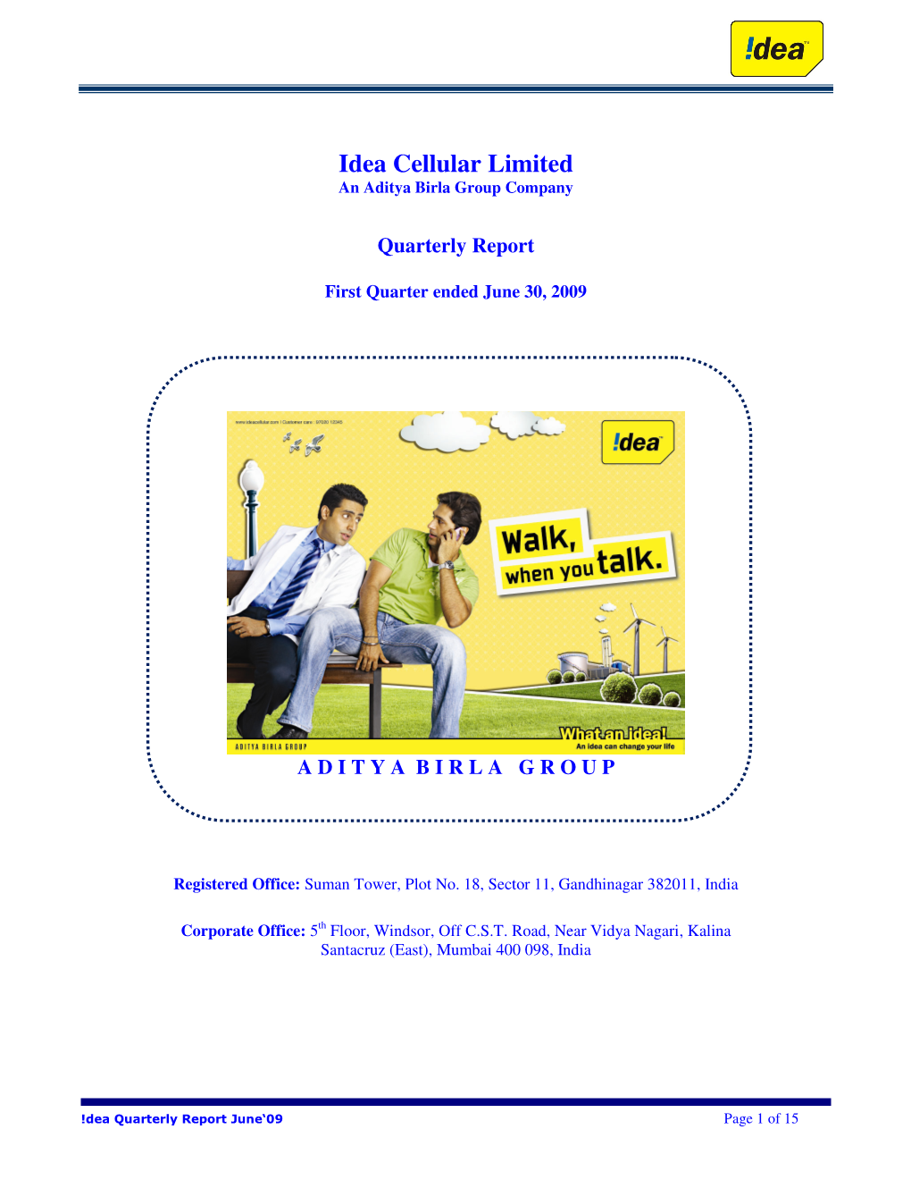 Idea Cellular Limited an Aditya Birla Group Company