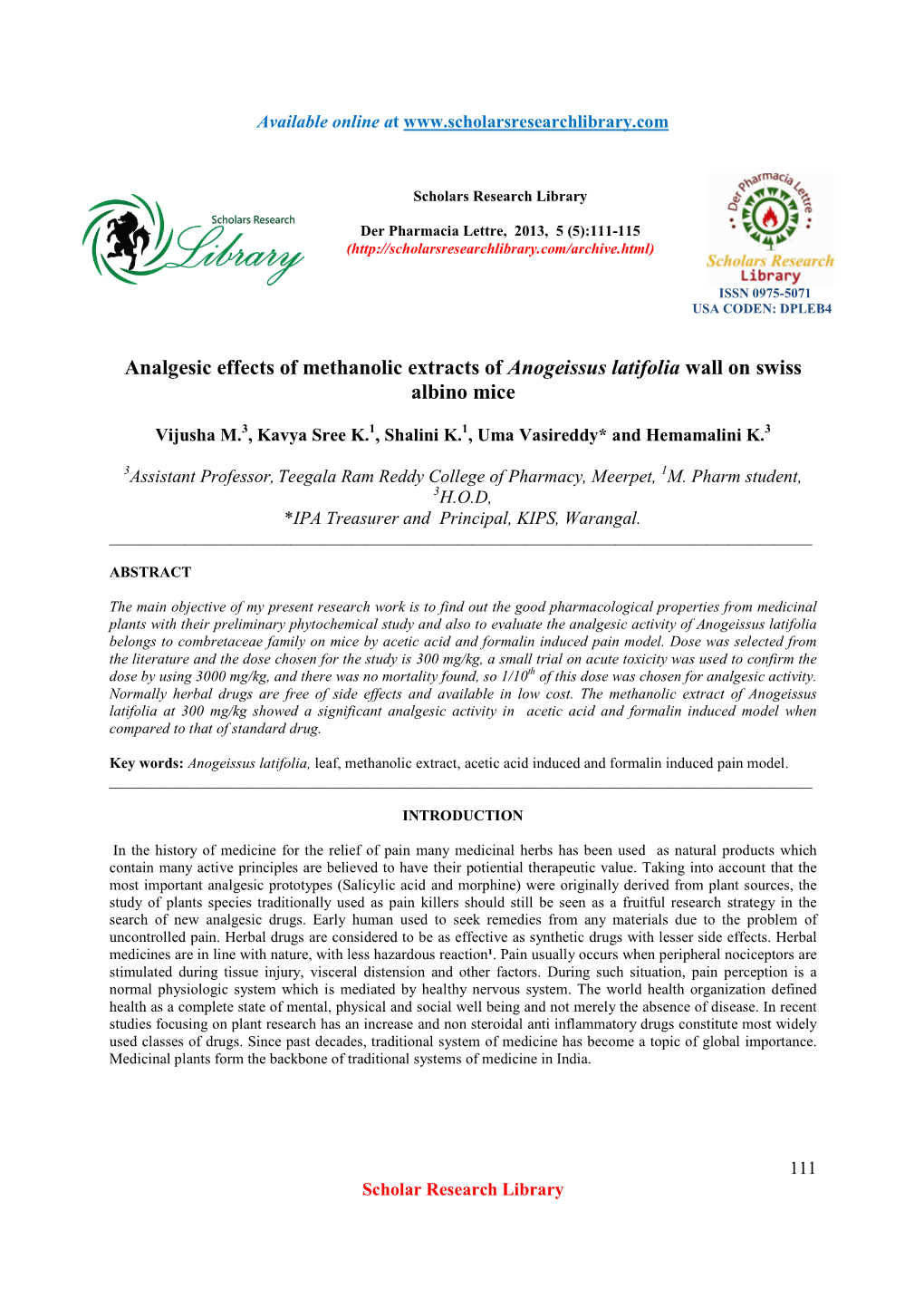 Analgesic Effects of Methanolic Extracts of Anogeissus Latifolia Wall on Swiss Albino Mice