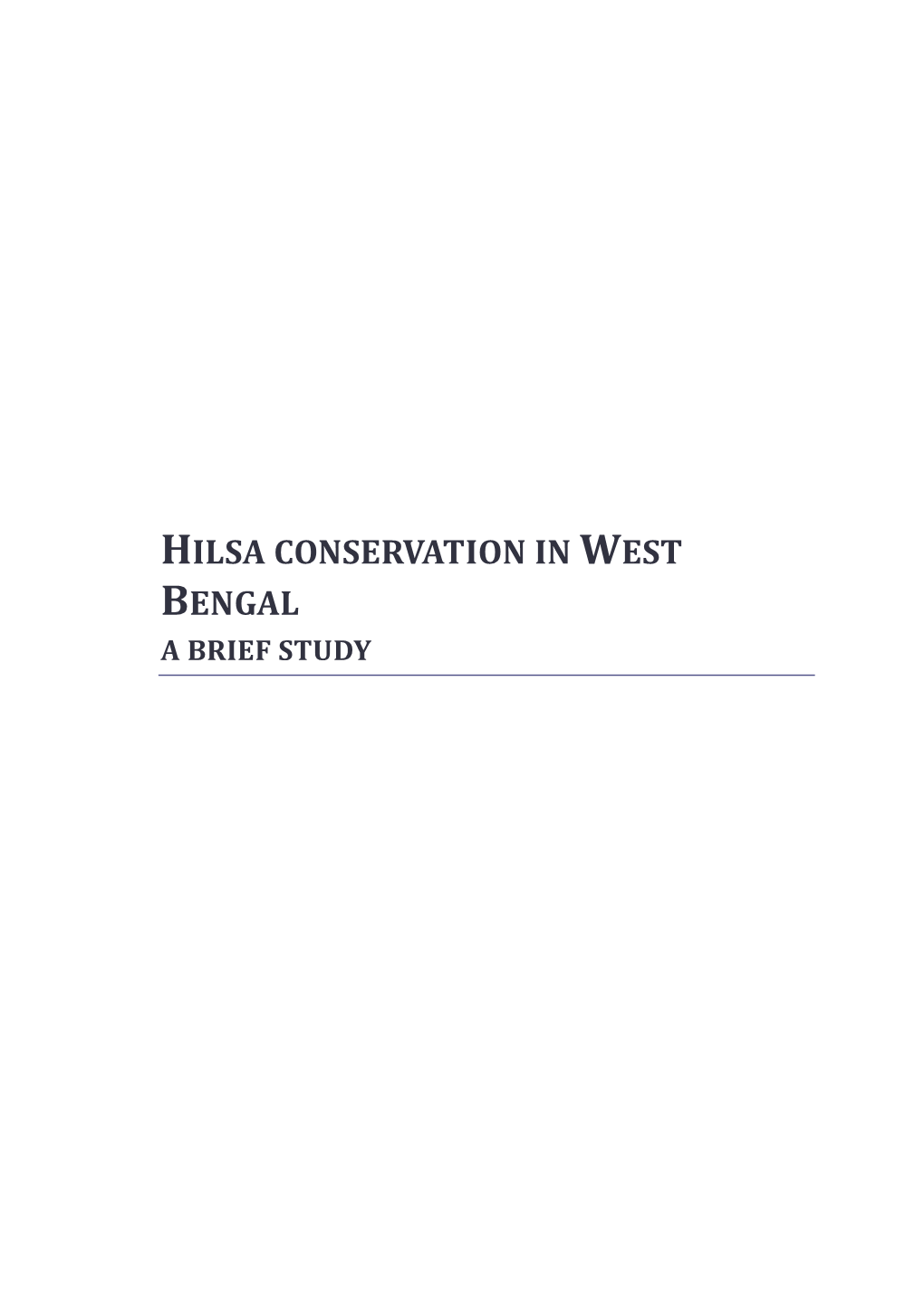 Hilsa Conservation in West Bengal a Brief Study