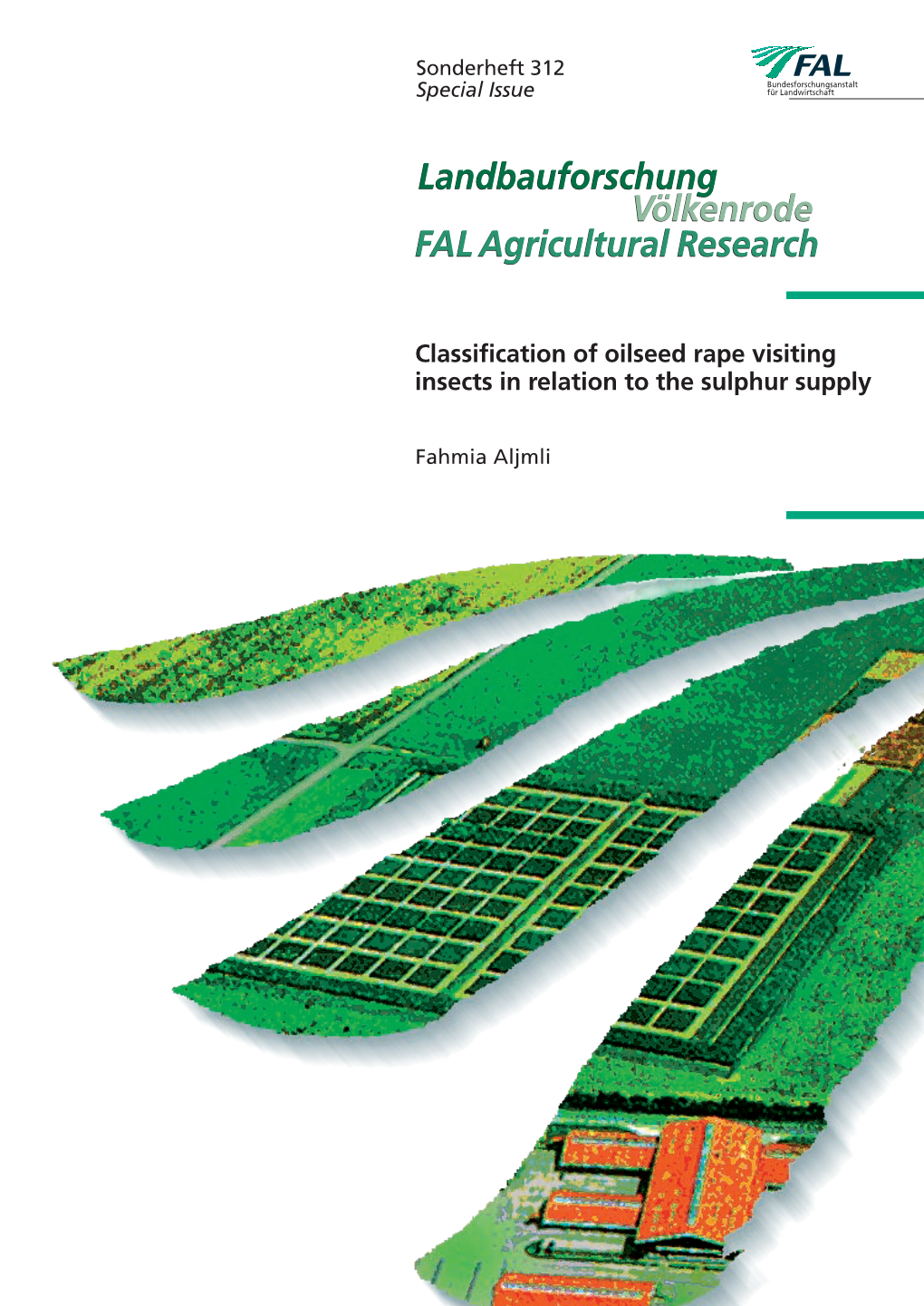 Classification of Oilseed Rape Visiting Insects in Relation to the Sulphur Supply