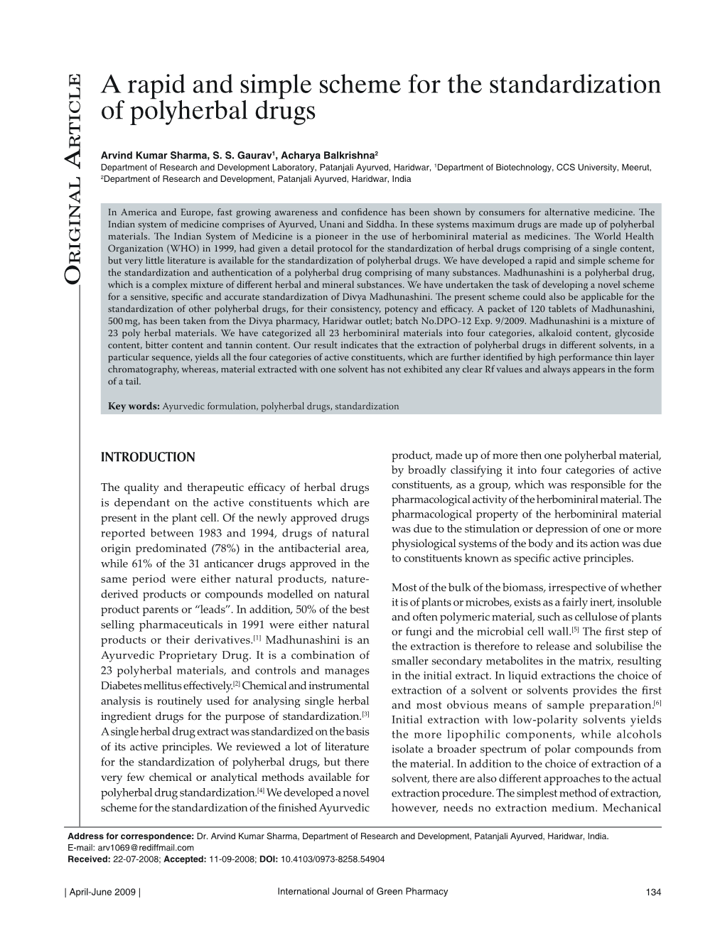 A Rapid and Simple Scheme for the Standardization of Polyherbal Drugs Rticl E Arvind Kumar Sharma, S