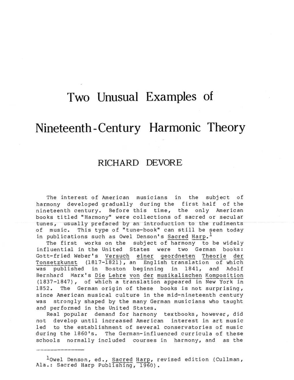 Two Unusual Examples of Nineteenth -Century Harmonic Theory