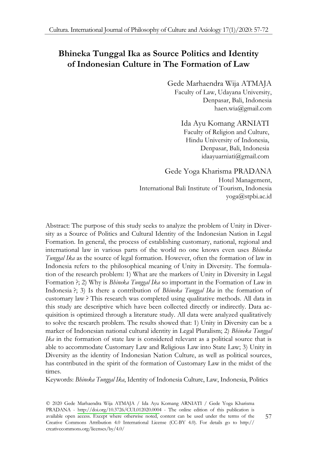 Bhineka Tunggal Ika As Source Politics and Identity of Indonesian Culture in the Formation of Law