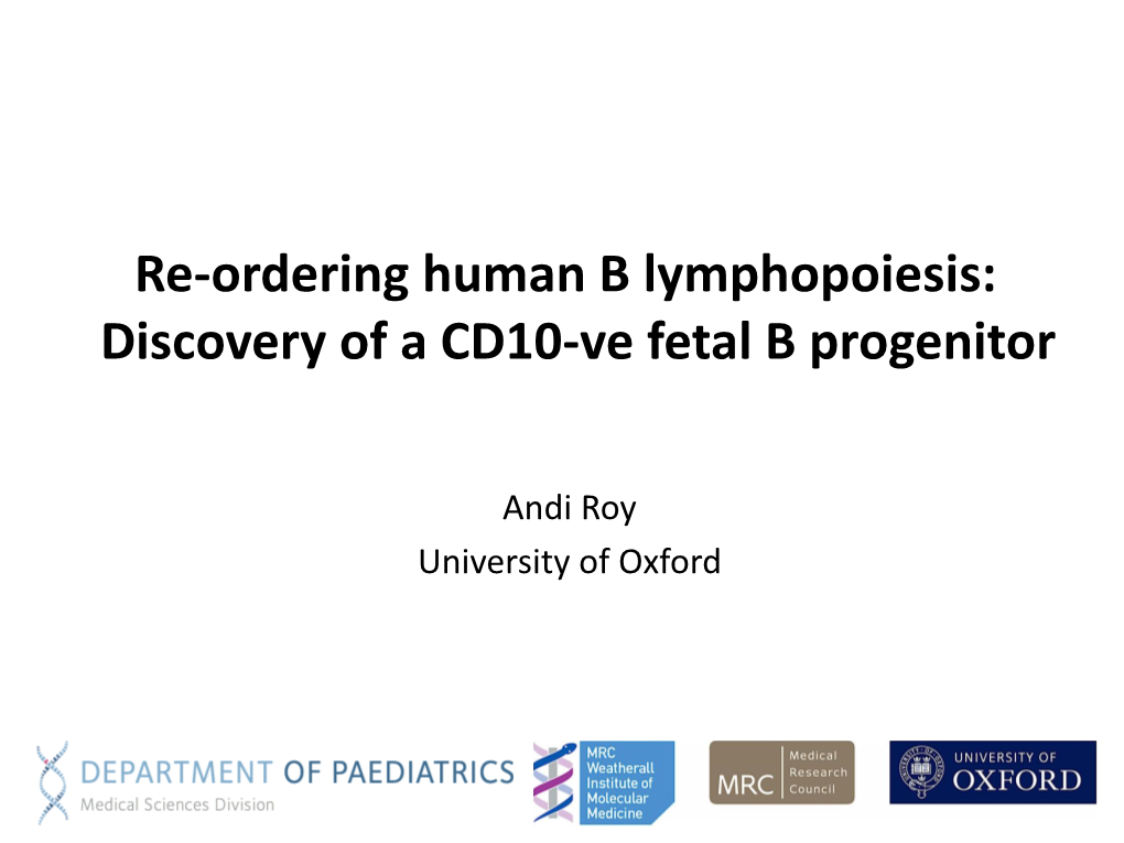 Discovery of a CD10-Ve Fetal B Progenitor