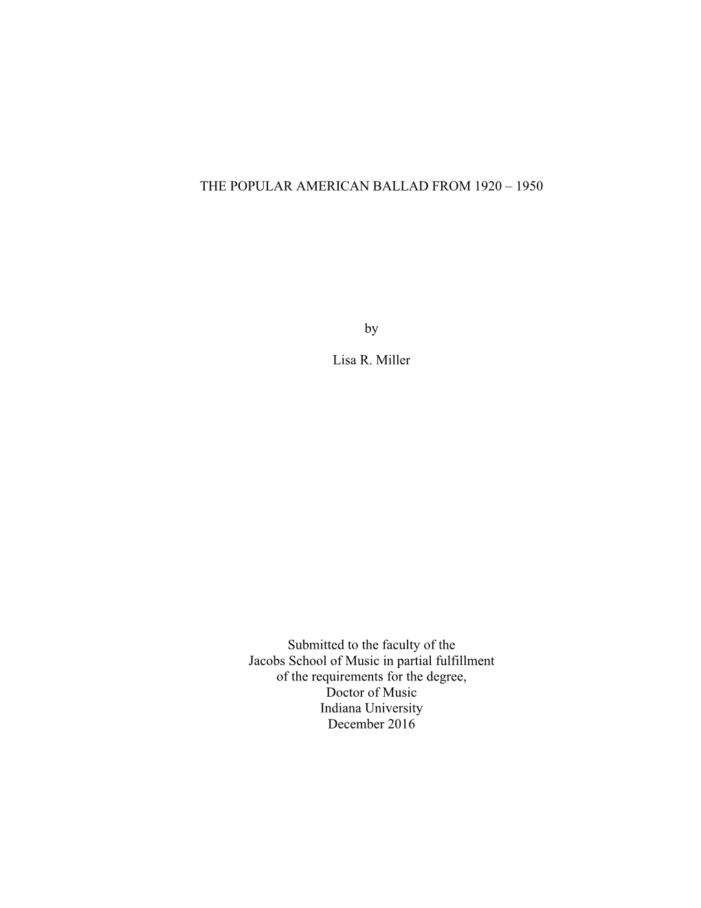 THE POPULAR AMERICAN BALLAD from 1920 – 1950 by Lisa R