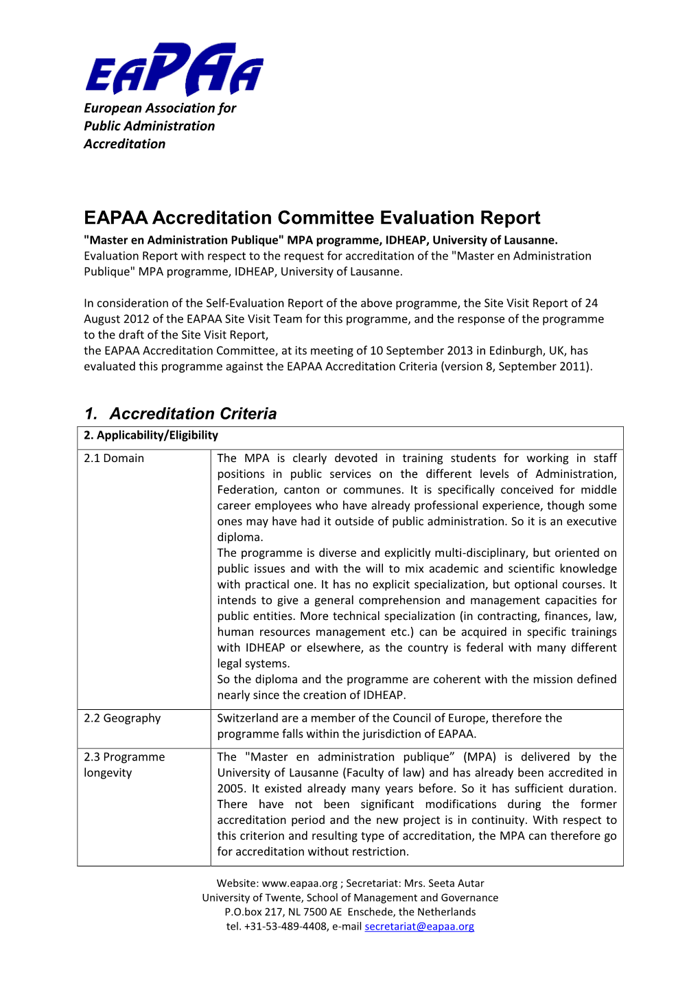 EAPAA Accreditation Committee Evaluation Report "Master En Administration Publique" MPA Programme, IDHEAP, University of Lausanne