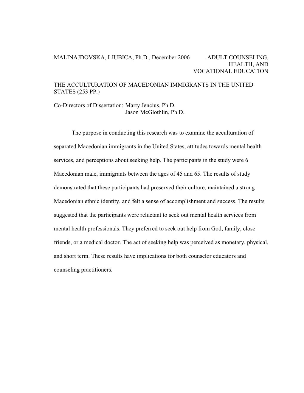 Acculturation of Macedonian Immigrants in the United States (253 Pp.)