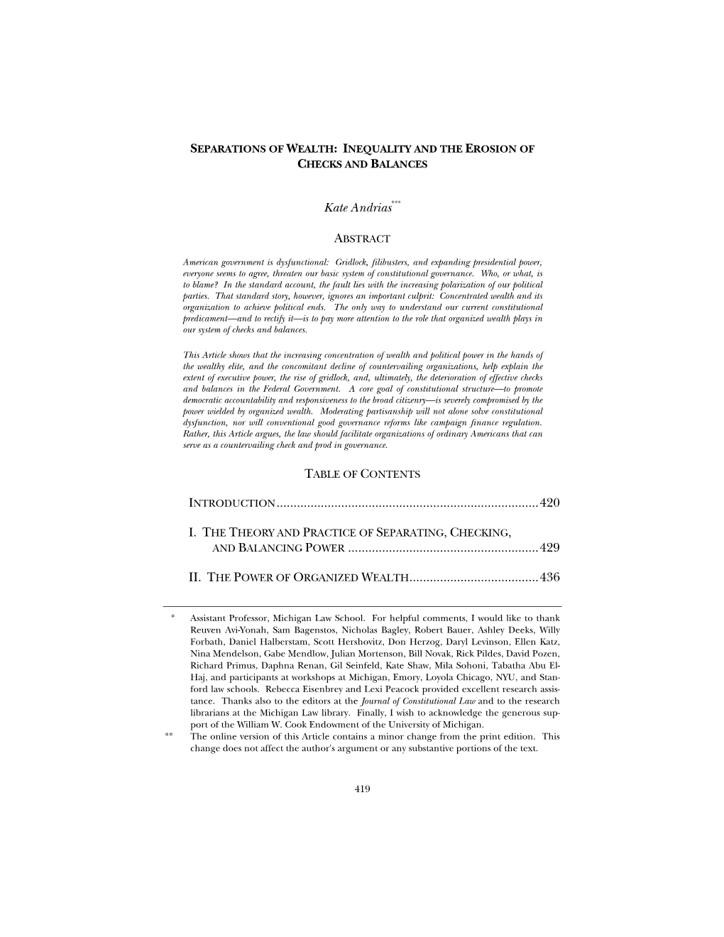 SEPARATIONS of WEALTH: INEQUALITY and the EROSION of CHECKS and BALANCES Kate Andrias*** ABSTRACT