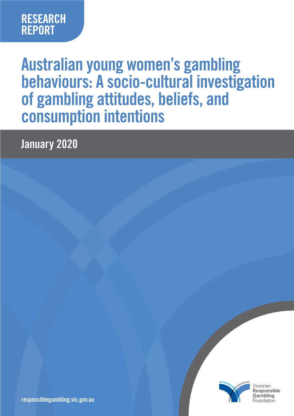 Australian Young Women's Gambling Behaviours: a Socio-Cultural