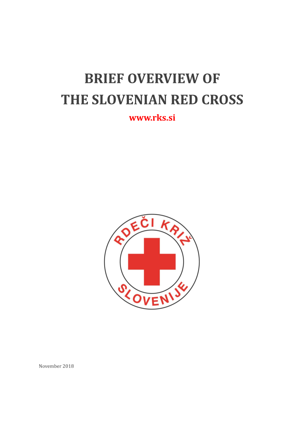 Brief Overview of the Slovenian Red Cross