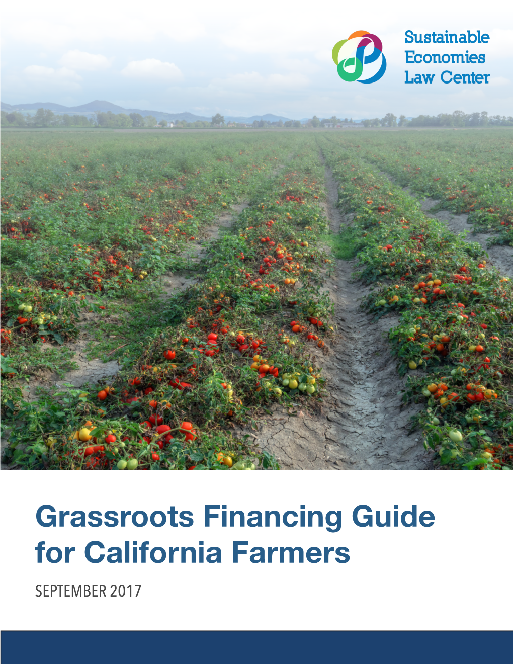 Grassroots Financing Guide for California Farmers