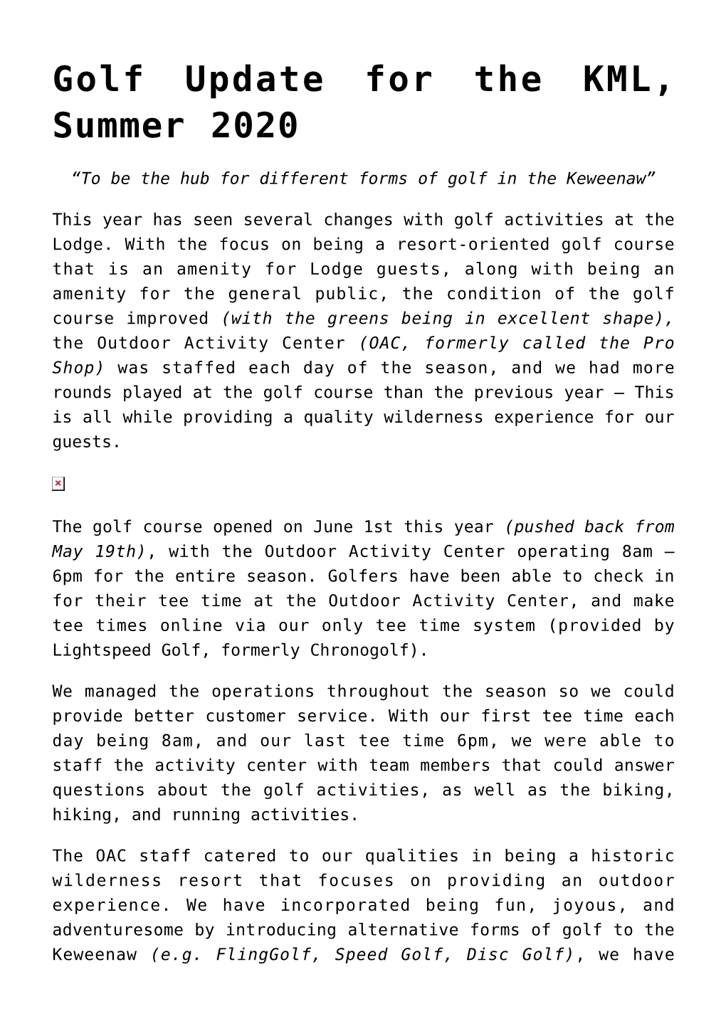 Golf Update for the KML, Summer 2020