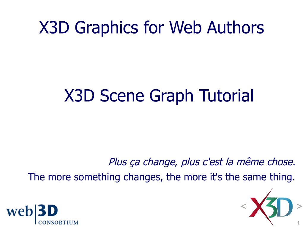 X3D Graphics for Web Authors X3D Scene Graph Tutorial