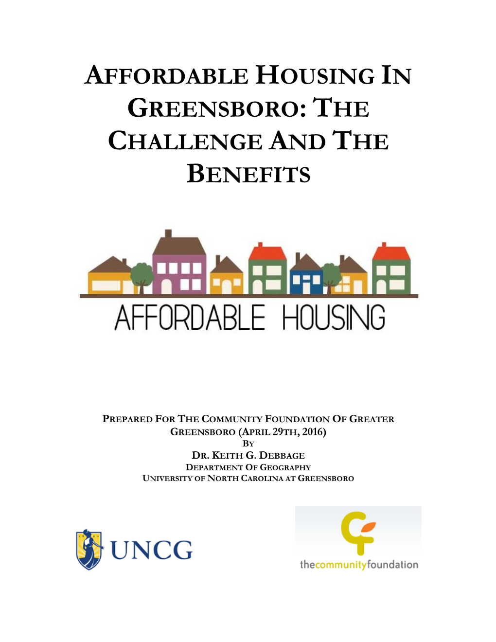 Affordable Housing in Greensboro: the Challenge and the Benefits