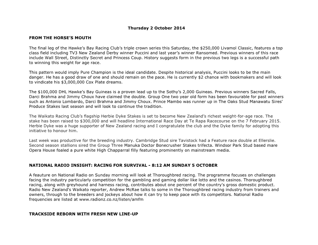 Thursday 2 October 2014 from the HORSE's MOUTH the Final Leg of the Hawke's Bay Racing Club's Triple Crown Series This