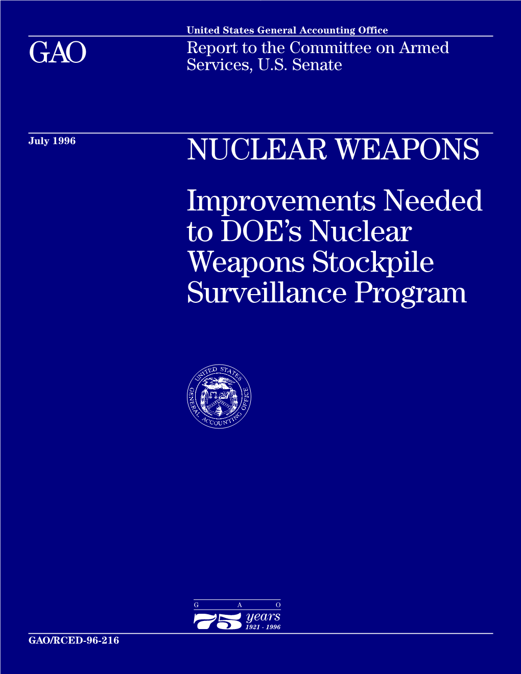 RCED-96-216 Nuclear Weapons: Improvements Needed to DOE's