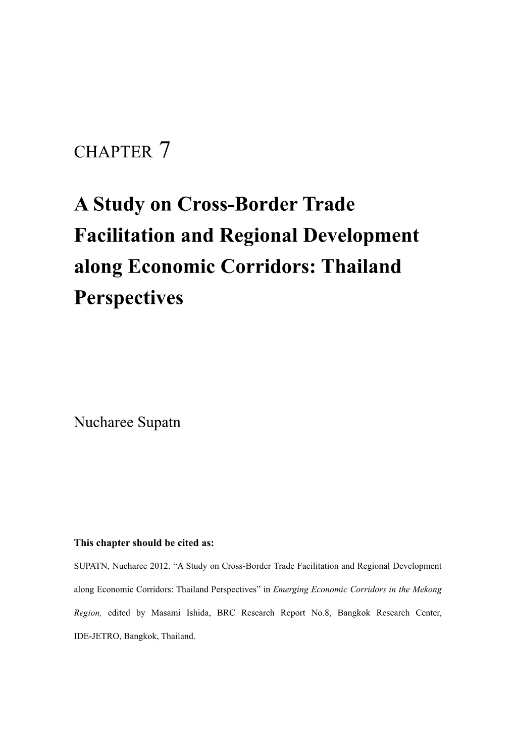 A Study on Cross-Border Trade Facilitation and Regional Development Along Economic Corridors: Thailand Perspectives