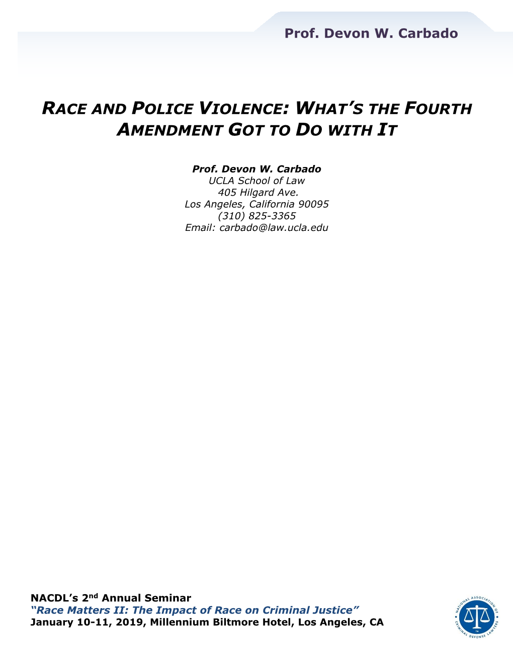 Race and Police Violence: What’S the Fourth Amendment Got to Do with It