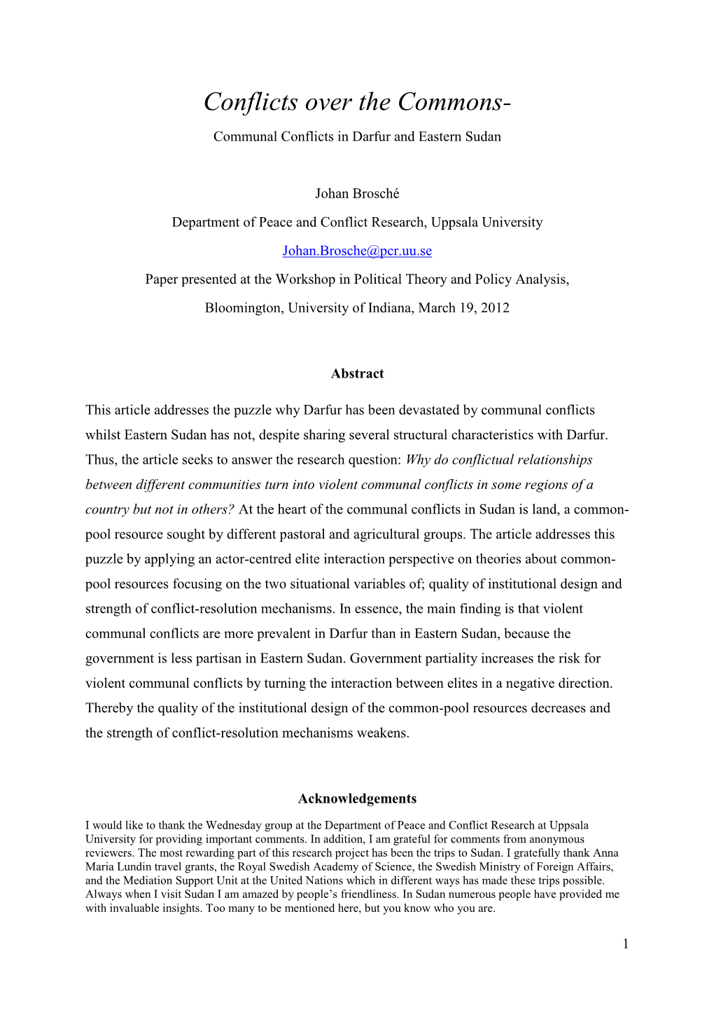 Paper Presented at the Workshop in Political Theory and Policy Analysis, Bloomington, University of Indiana, March 19, 2012