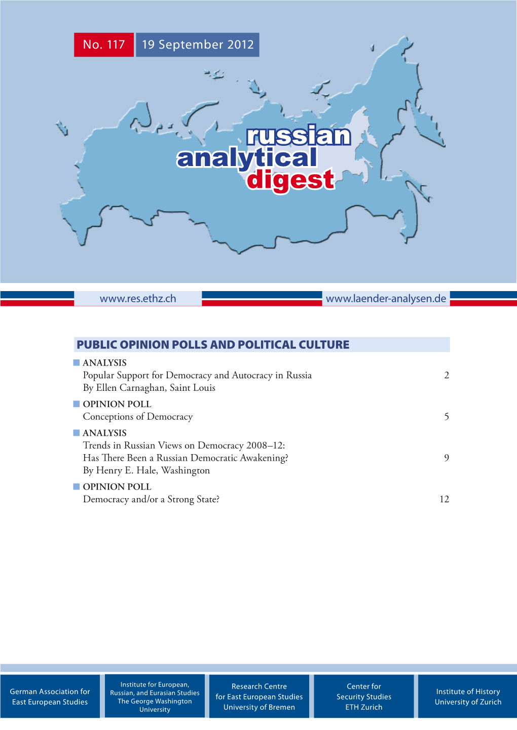 Russian Analytical Digest No 117: Public Opinion Polls and Political