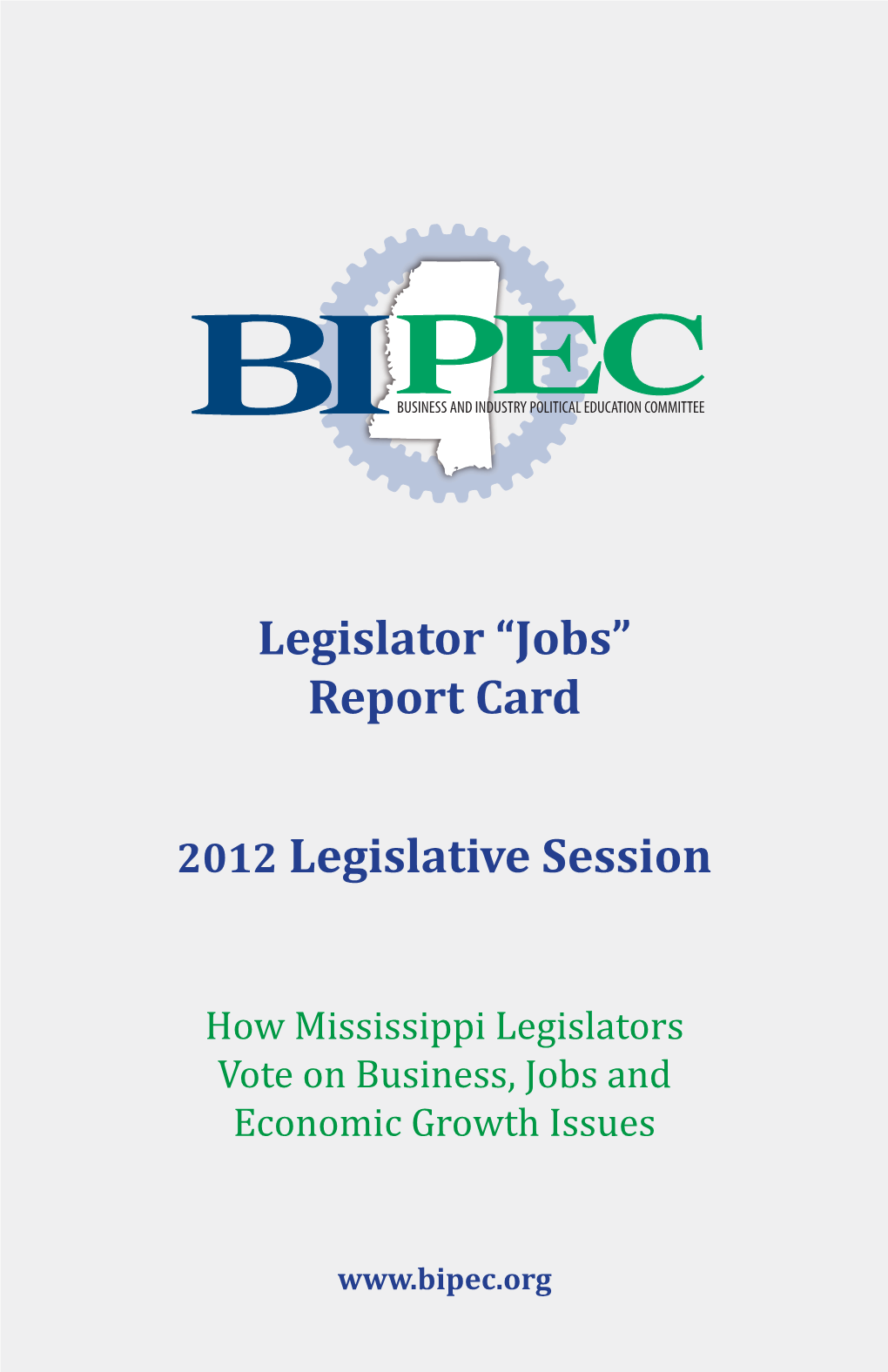 Report Card 2012 Legislative Session HOUSE