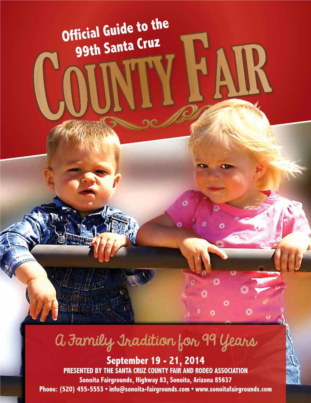 Official Guide to the 99Th Santa Cruz COUNTY FAIR