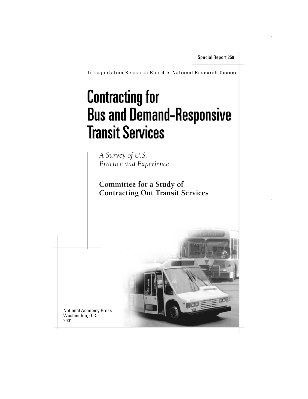 Contracting for Bus and Demand-Responsive Transit Services : a Survey of U.S