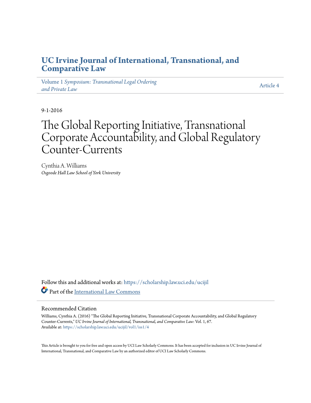 The Global Reporting Initiative, Transnational Corporate Accountability, and Global Regulatory Counter-Currents Cynthia A