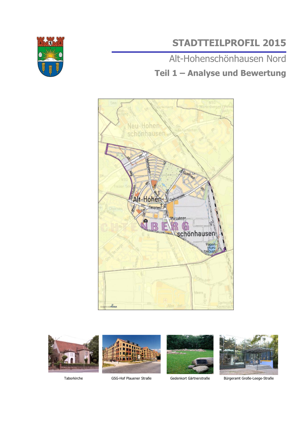 STADTTEILPROFIL 2015 Alt-Hohenschönhausen Nord Teil 1 – Analyse Und Bewertung