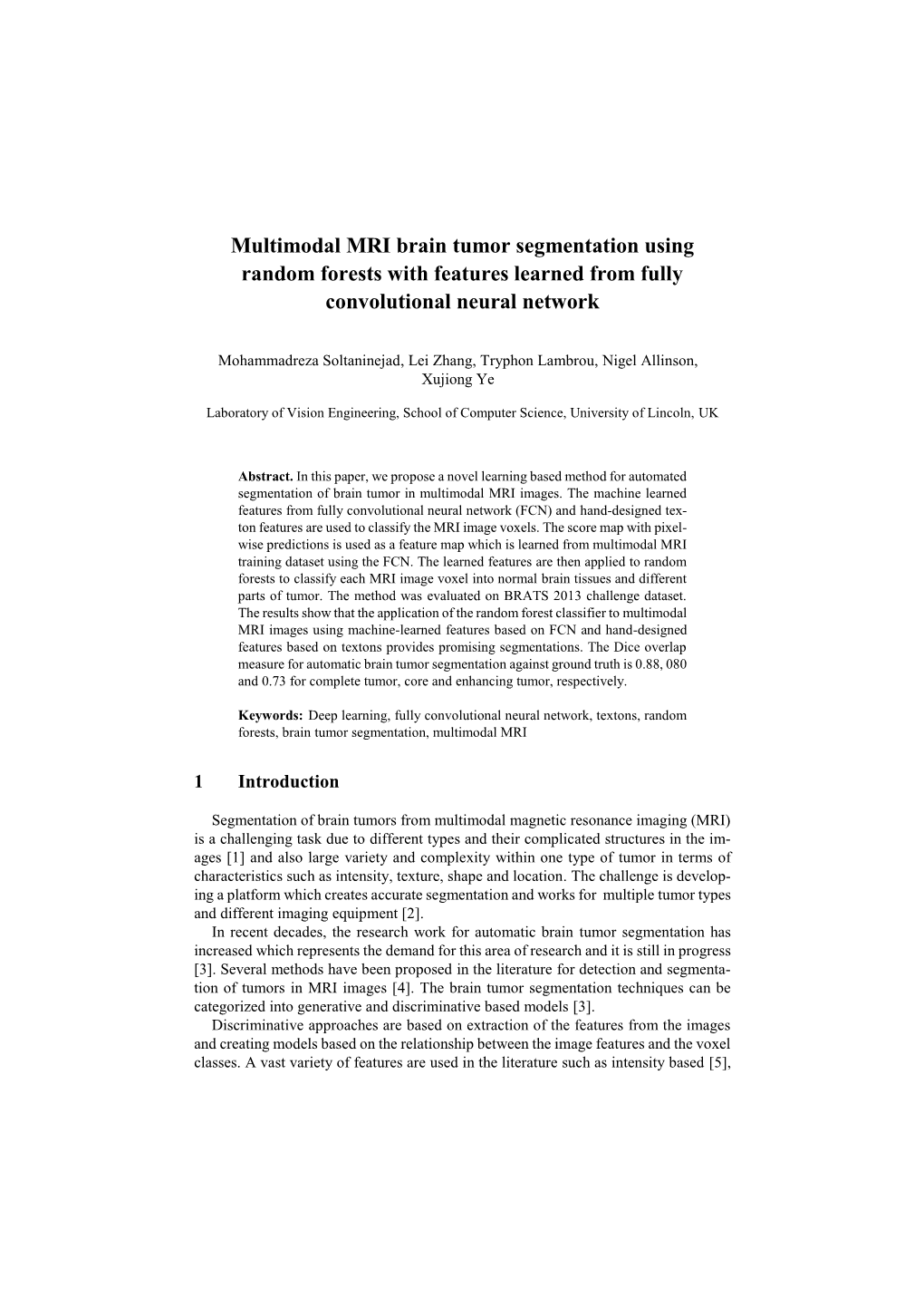 Multimodal MRI Brain Tumor Segmentation Using Random Forests with Features Learned from Fully Convolutional Neural Network