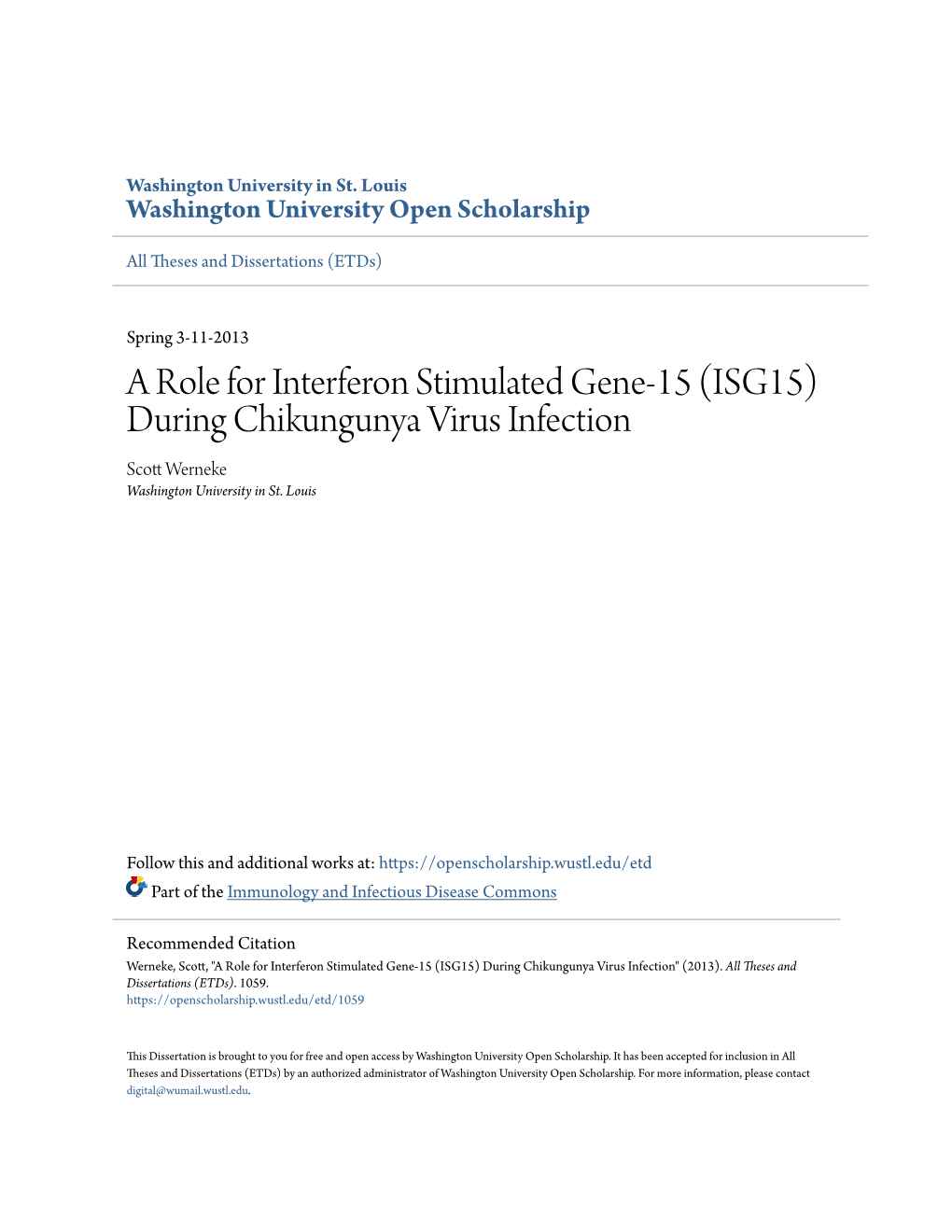 A Role for Interferon Stimulated Gene-15 (ISG15) During Chikungunya Virus Infection Scott Ew Rneke Washington University in St