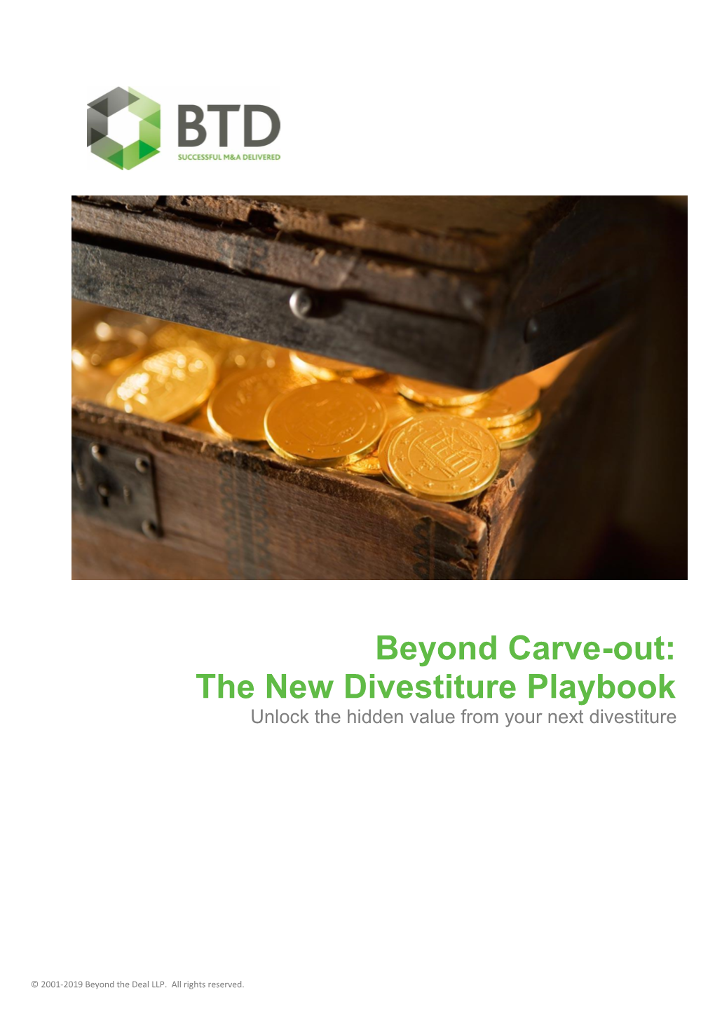 Beyond Carve-Out: the New Divestiture Playbook Unlock the Hidden Value from Your Next Divestiture