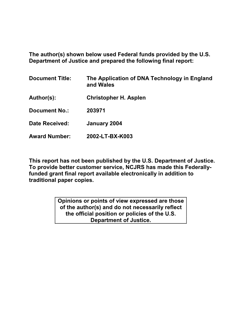 The Application of DNA Technology in England and Wales