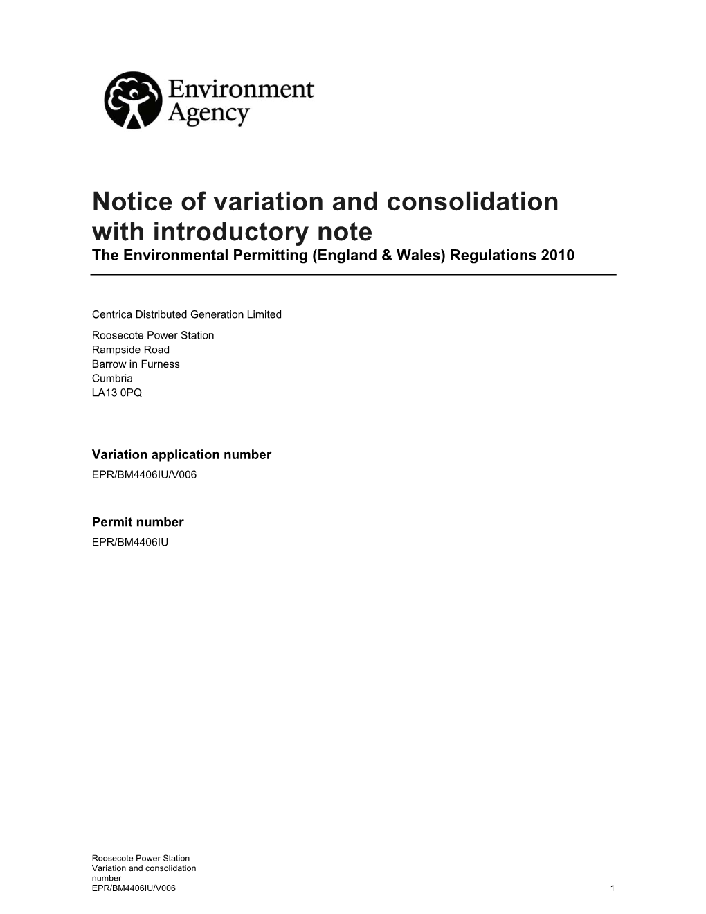 Notice of Variation and Consolidation with Introductory Note the Environmental Permitting (England & Wales) Regulations 2010