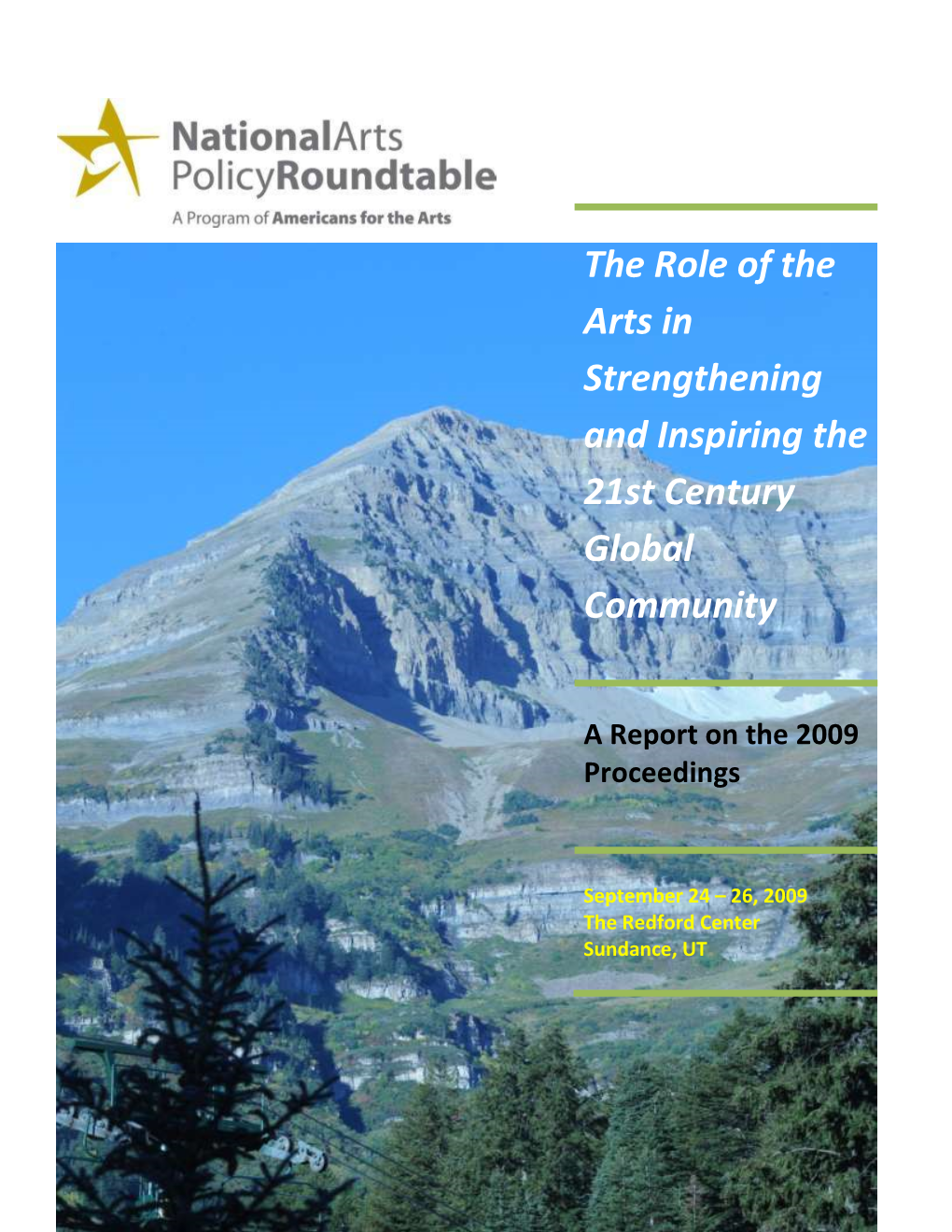 The Role of the Arts in Strengthening and Inspiring the 21St Century Global Community