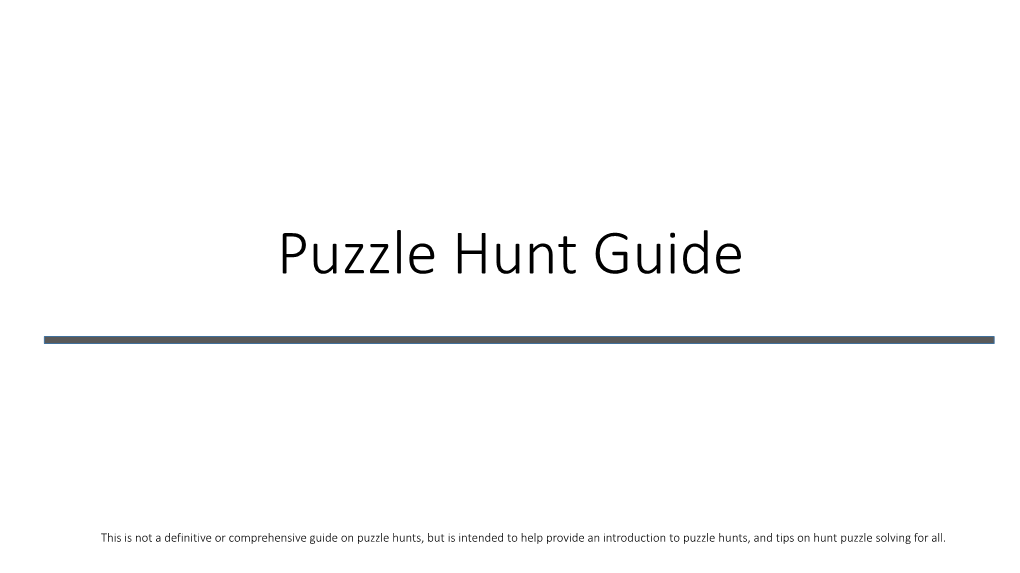 Puzzle Hunt Guide