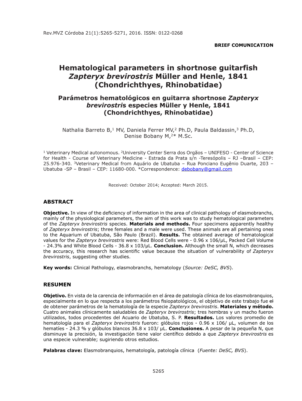 Hematological Parameters in Shortnose Guitarfish Zapteryx Brevirostris Müller and Henle, 1841 (Chondrichthyes, Rhinobatidae)