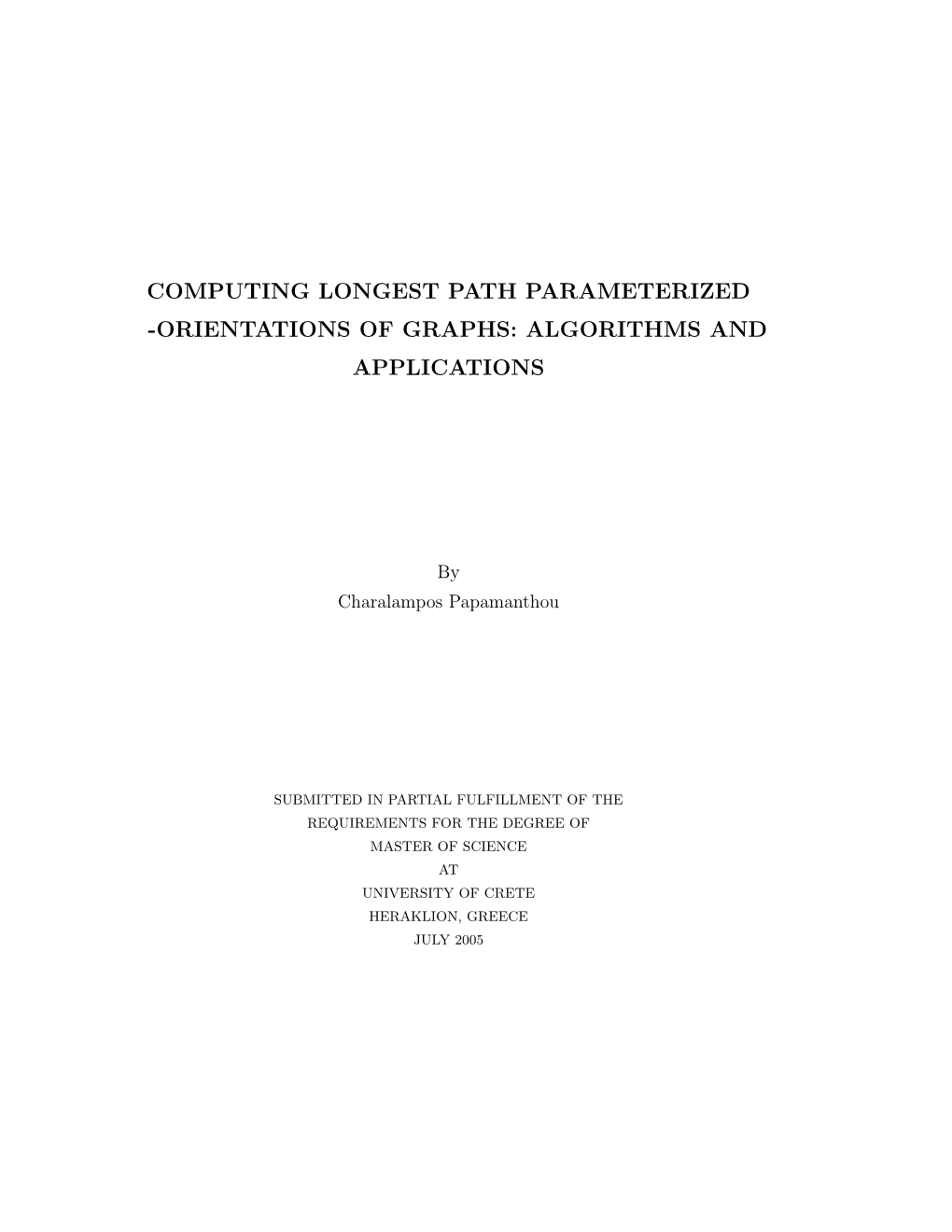 COMPUTING LONGEST PATH PARAMETERIZED St-ORIENTATIONS of GRAPHS: ALGORITHMS and APPLICATIONS