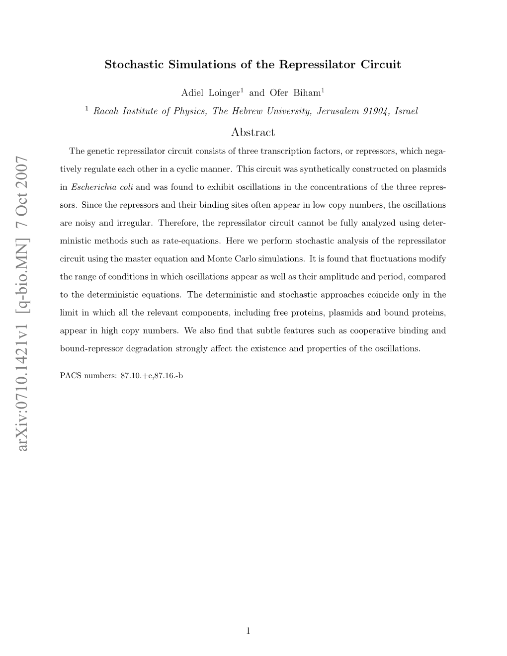 Stochastic Simulations of the Repressilator Circuit